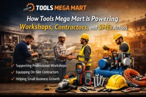 How Tools Mega Mart Is Powering Workshops, Contractors, and SMEs Across India